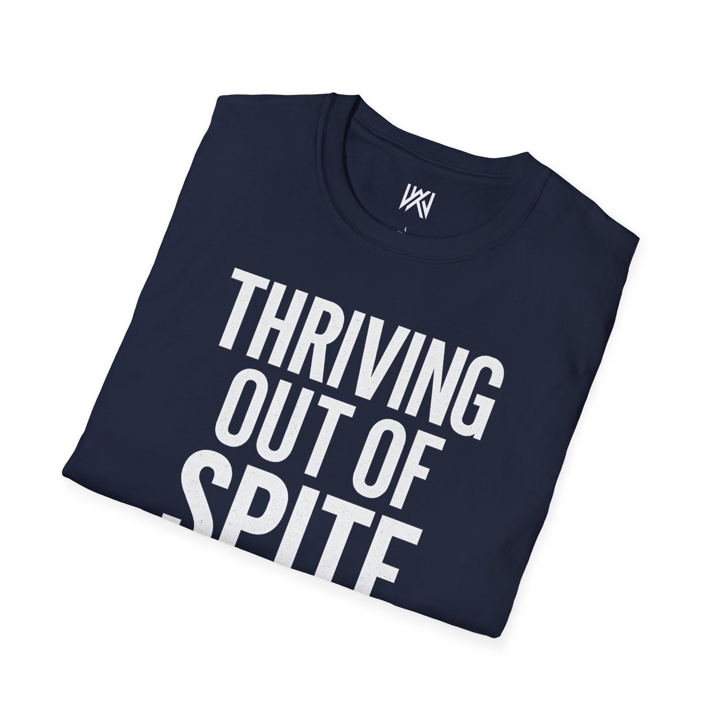 Thriving Out of Spite Tee