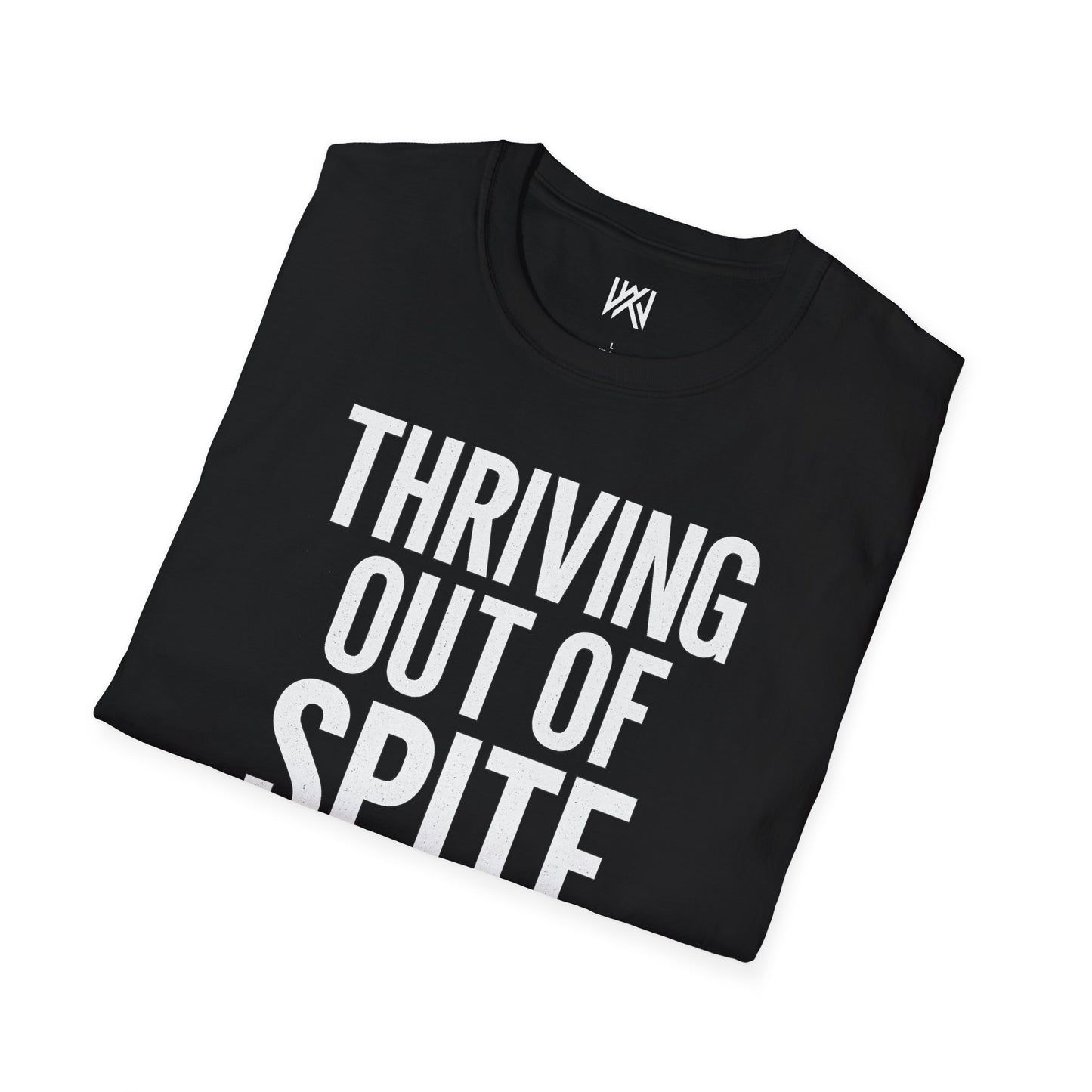 Thriving Out of Spite Tee