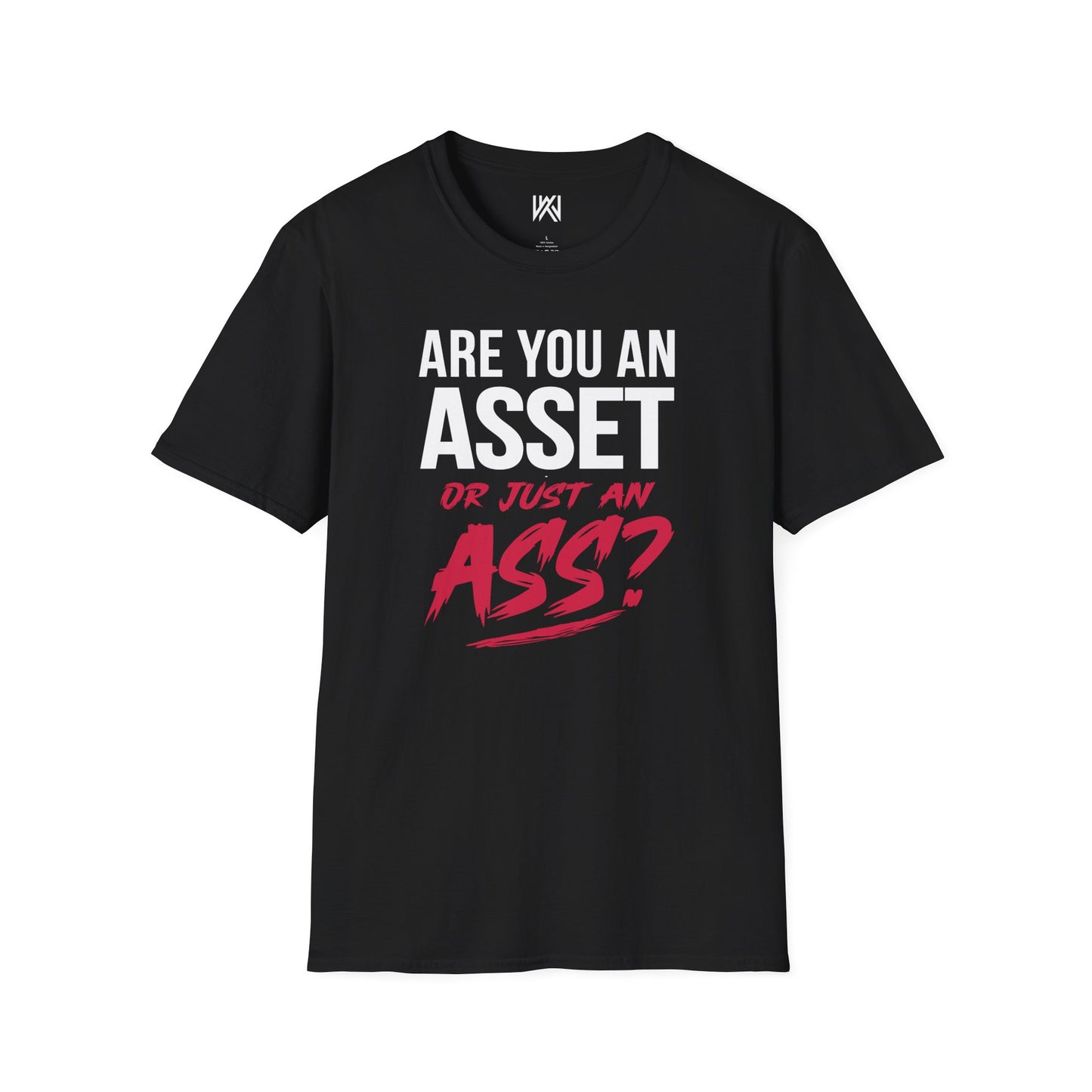 Asset Or Ass? Statement Tee