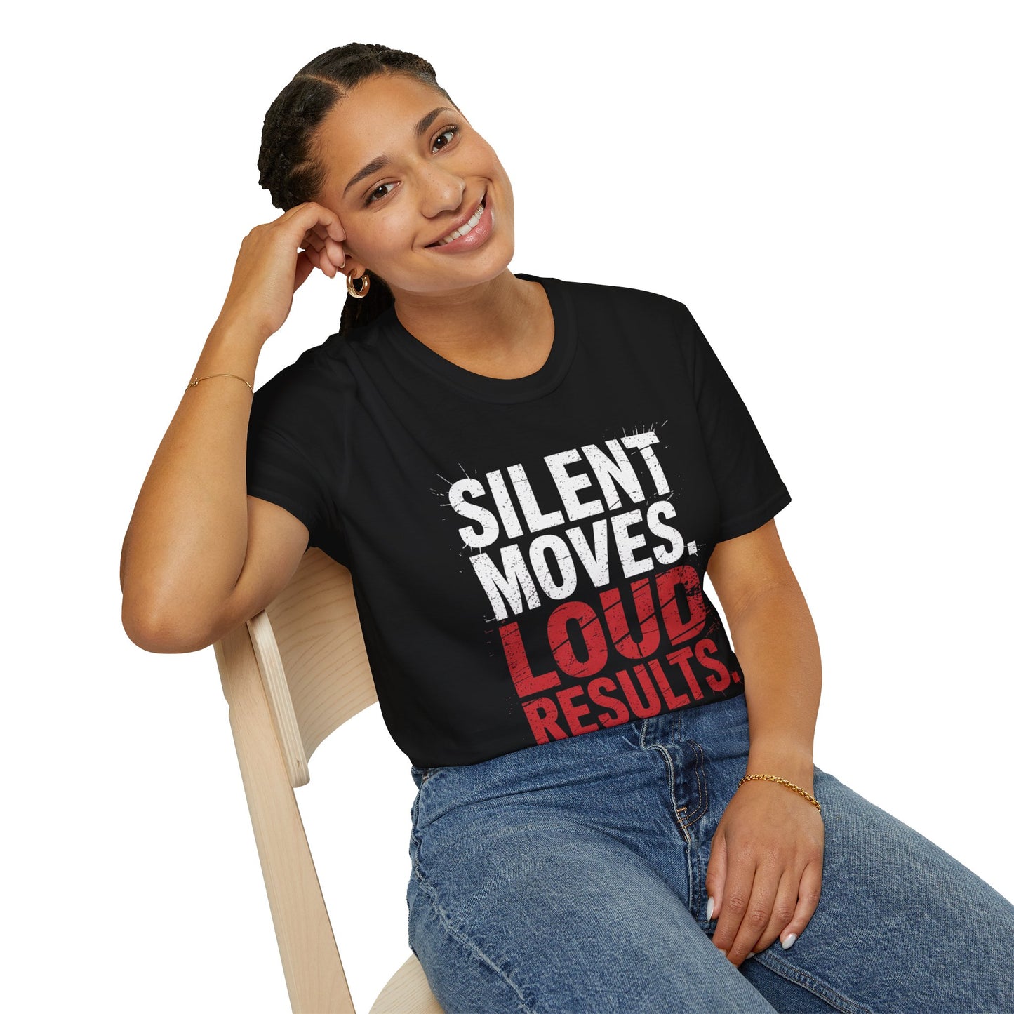 Silent Moves Loud Results Tee