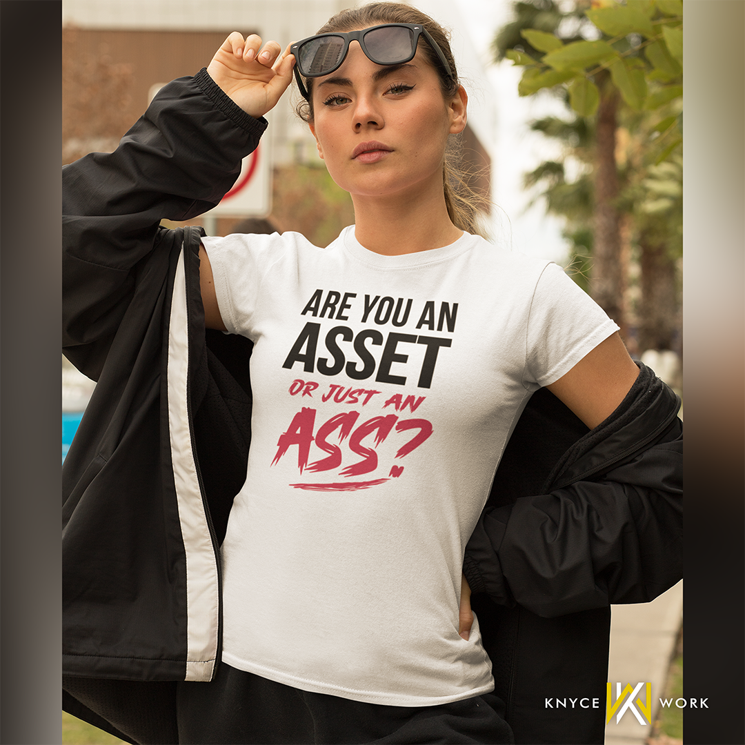 Asset Or Ass? Statement Tee