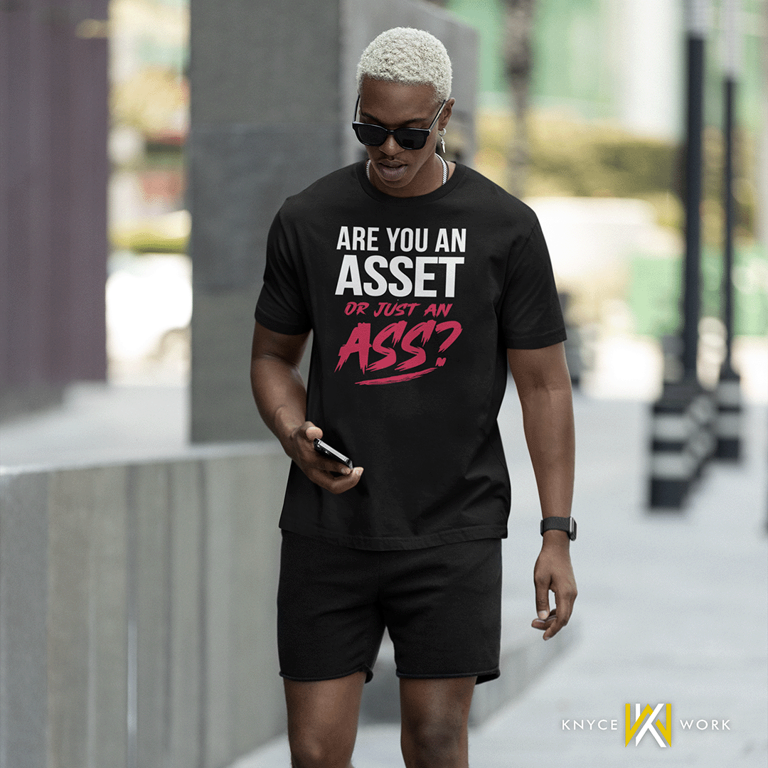 Asset Or Ass? Statement Tee