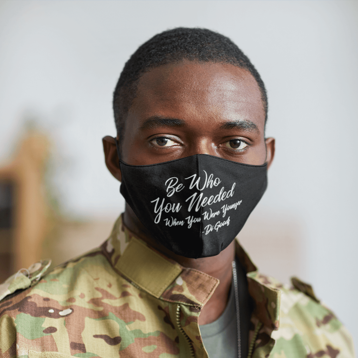 "Be Who You Needed..." Face Mask