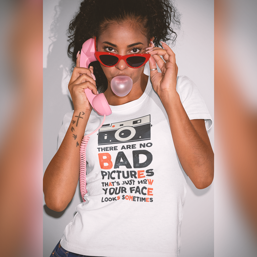 Women's "There Are No Bad Pictures" Tee